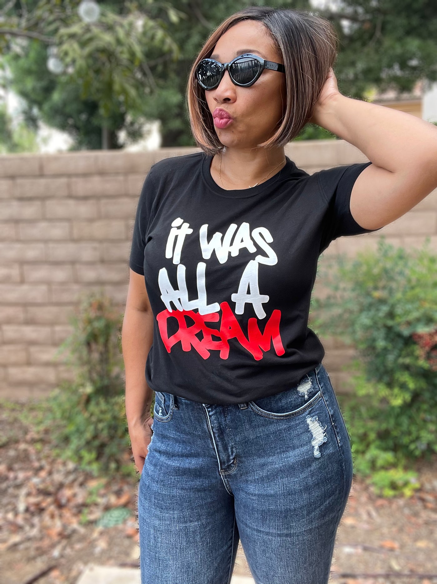 It Was All A Dream Graphic T- Shirt - Moody Fitzs Boutique